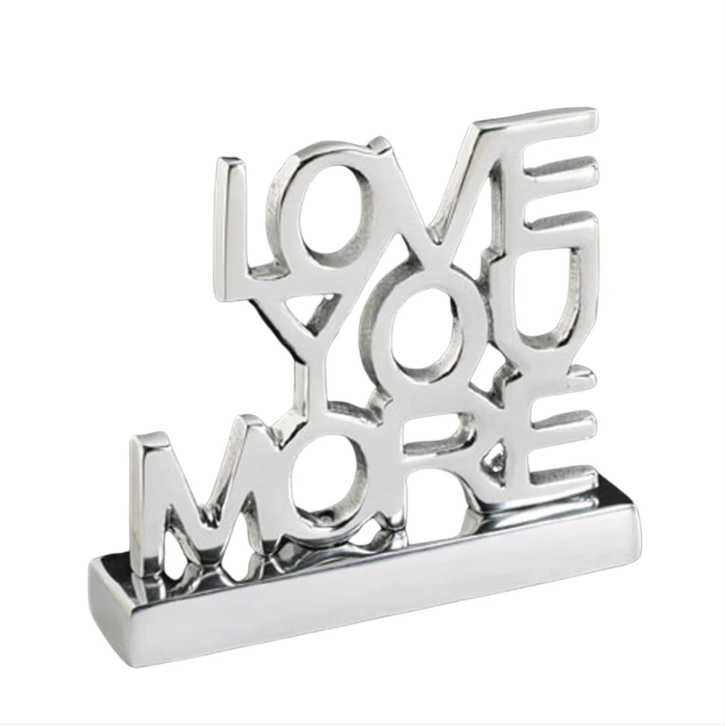 Love You More Sign - Favorite Feelings Collection